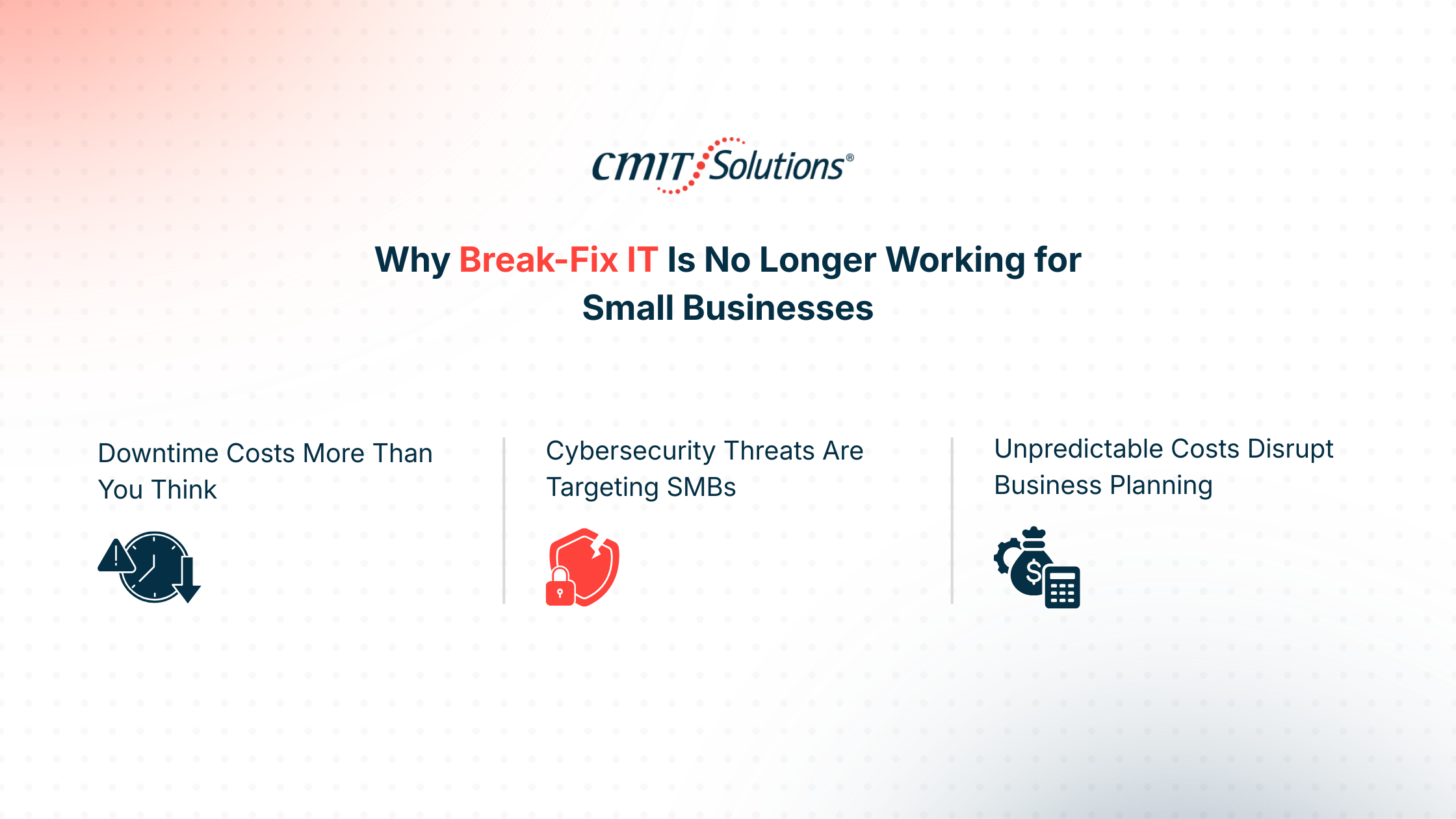 Why Break-Fix IT Is No Longer Working for Small Businesses