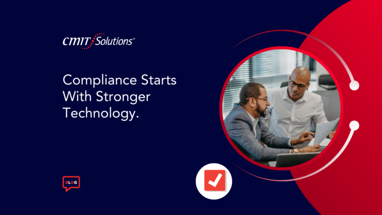 CMIT Solutions banner with the slogan 'Compliance Starts With Stronger Technology' and a photo of two professionals reviewing documents.