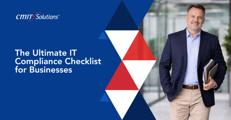 Blue marketing banner with CMIT Solutions logo, geometric triangles, and a smiling businessman in a navy blazer holding folders; headline reads 'The Ultimate IT Compliance Checklist for Businesses'.