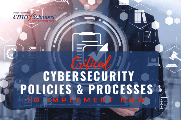 Critical Cybersecurity Policies and Process To Implement Now