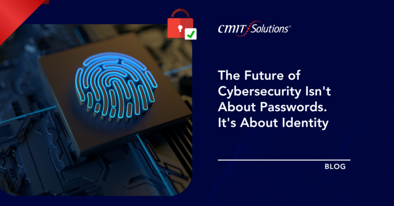 CMIT Solutions blog banner: blue background with fingerprint-on-circuit-board graphic and the headline about identity-based cybersecurity.