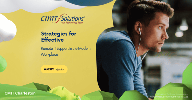 strategies for effective remote IT support in the modern workplace