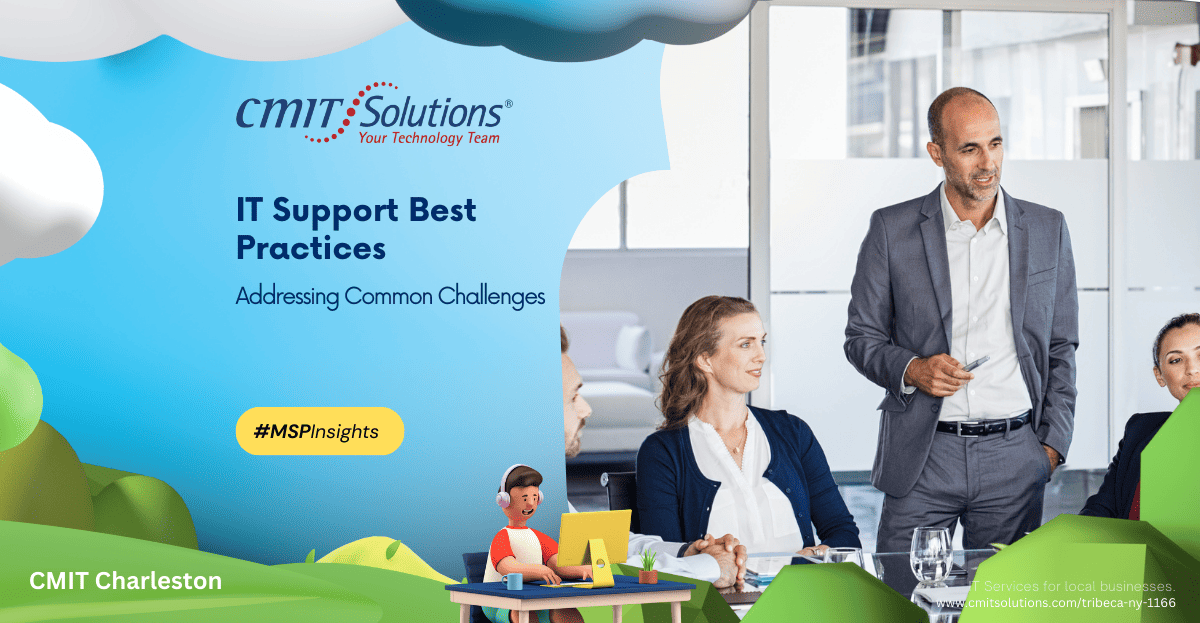 best practices for addressing common IT support challenges