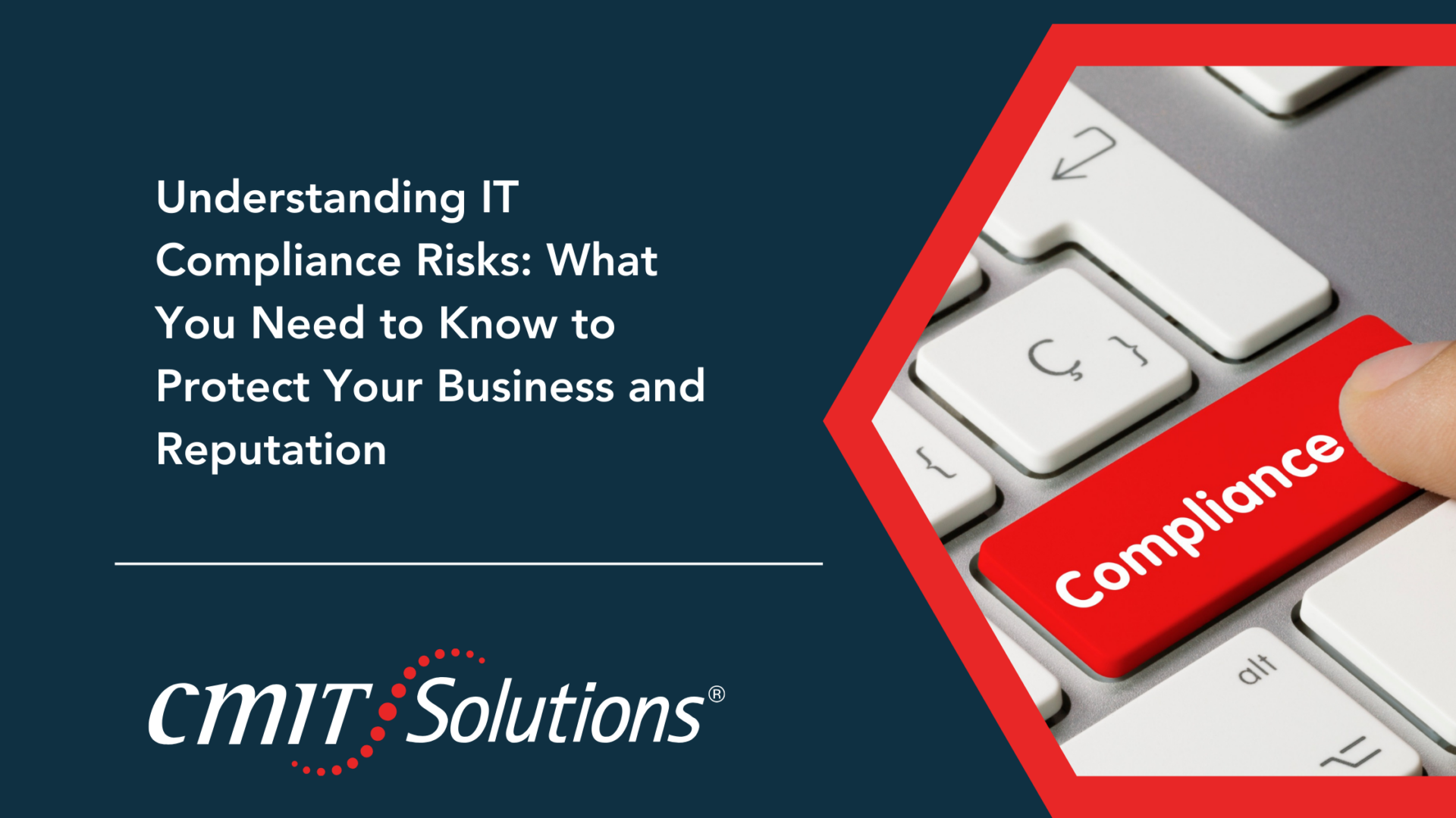 A digital graphic with the CMIT Solutions logo, a compliance-themed keyboard key, and a blog title