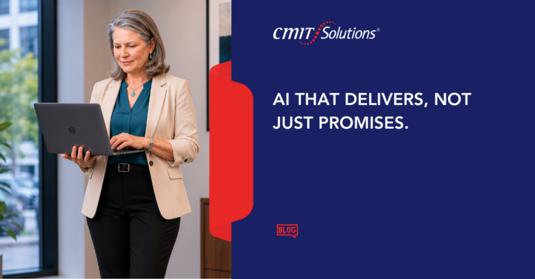 Businesswoman using a laptop beside a CMIT Solutions blog banner that reads 'AI that delivers, not just promises.'