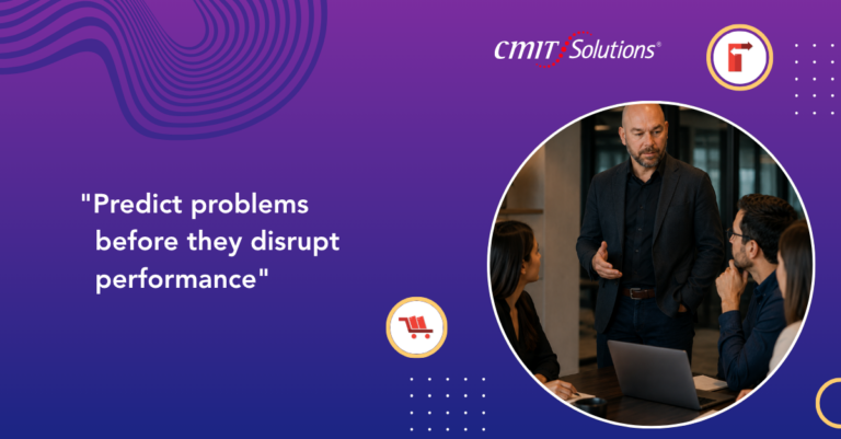 CMIT Solutions banner with the quote 'Predict problems before they disrupt performance' beside a circular photo of a man speaking to colleagues.