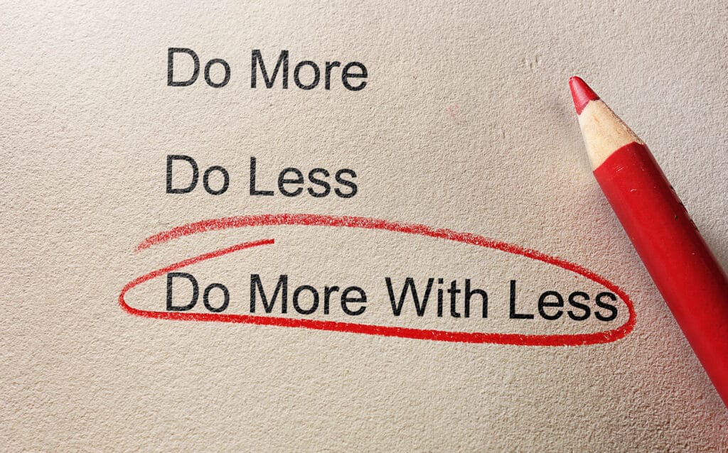 Do More With Less circled in red pencil