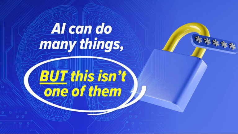 Blue digital background with a yellow padlock on the right and bold white and yellow text: 'AI can do many things, BUT this isn’t one of them'.