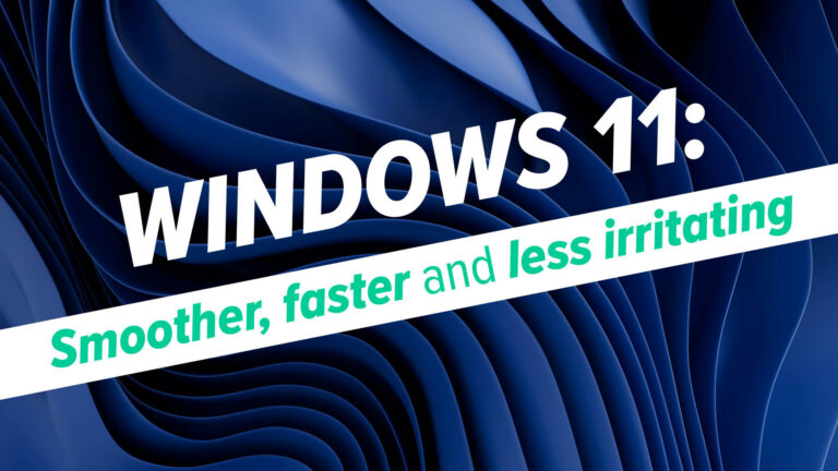 Windows 11 promotional banner with bold white title on a blue abstract background and a teal slogan strip reading 'Smoother, faster and less irritating'.