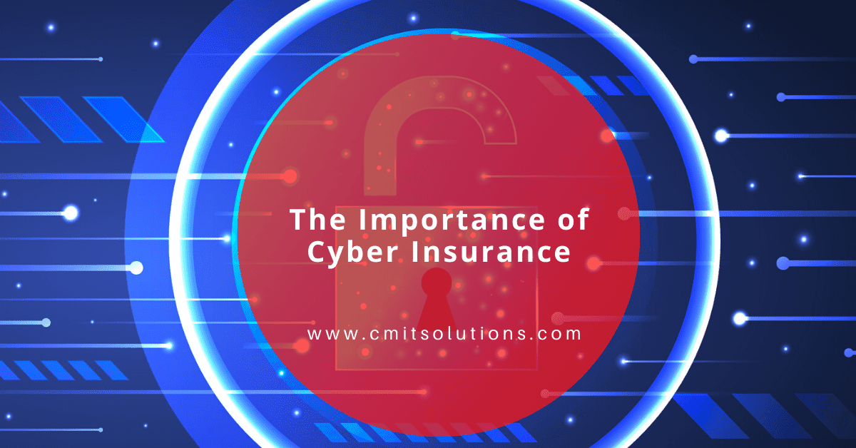 The importance of cyber insurance